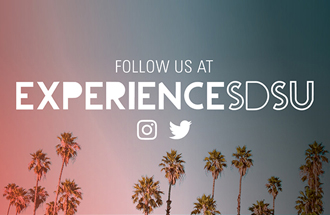 Follow us at ExperienceSDSU (Instagram and Twitter)